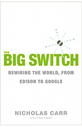 Big Switch - Our New Digital Destiny