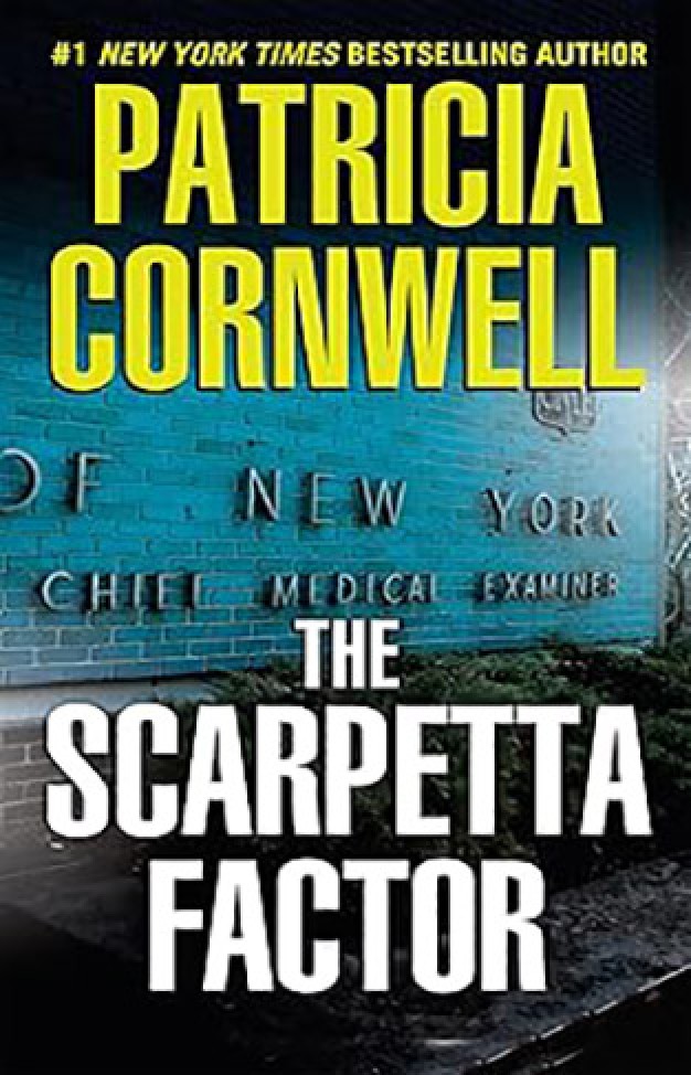 The Scarpetta Factor-By Patricia Cornwell