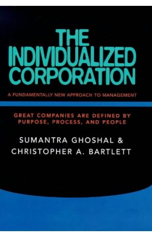 The Individualized Corporation - A Fundamentally New Approach to Management