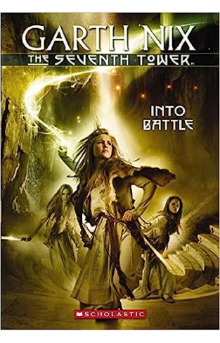 The Seventh Tower #5: Into Battle 