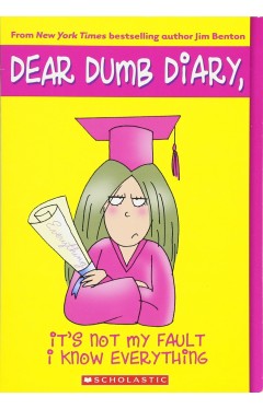 Dear Dumb Diary  8 Its Not My Fault I Know Everything