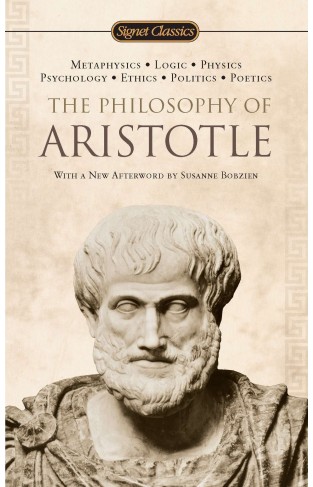 The Philosophy of Aristotle (Signet Classics)