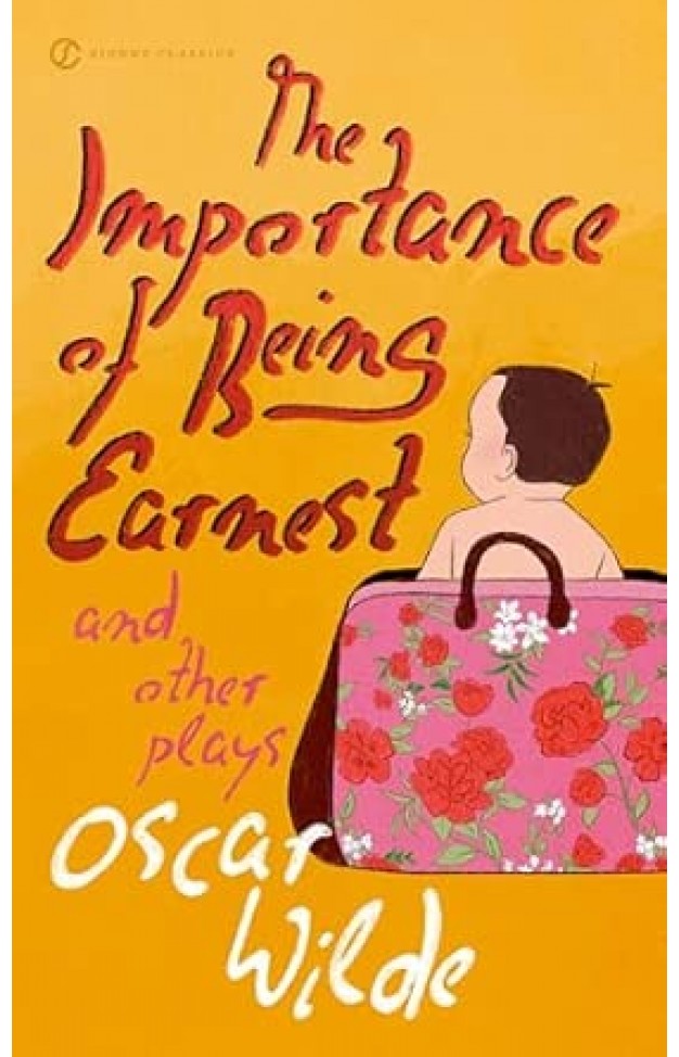 The Importance of Being Earnest and Other Plays - (PB)