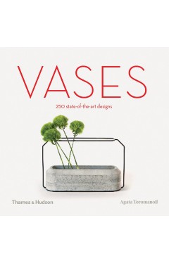 Vases: 250 state-of-the-art designs