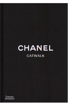 CHANEL CATWALK - The Complete Karl Lagerfeld Collections (1983-2019).