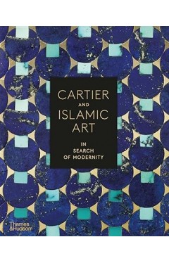 Cartier and Islamic Art: In Search of Modernity