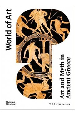Art and Myth in Ancient Greece