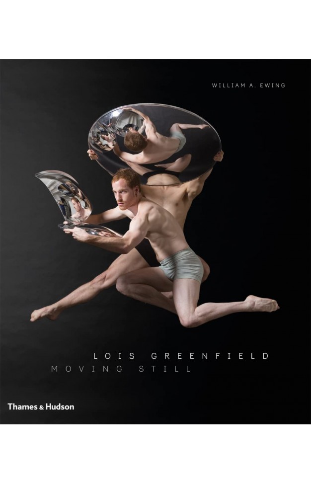 Lois Greenfield: Moving Still