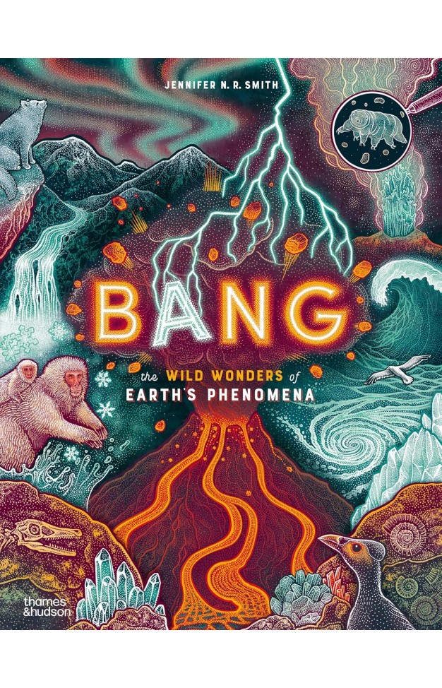 Bang  The wild wonders of Earth s phenomena
