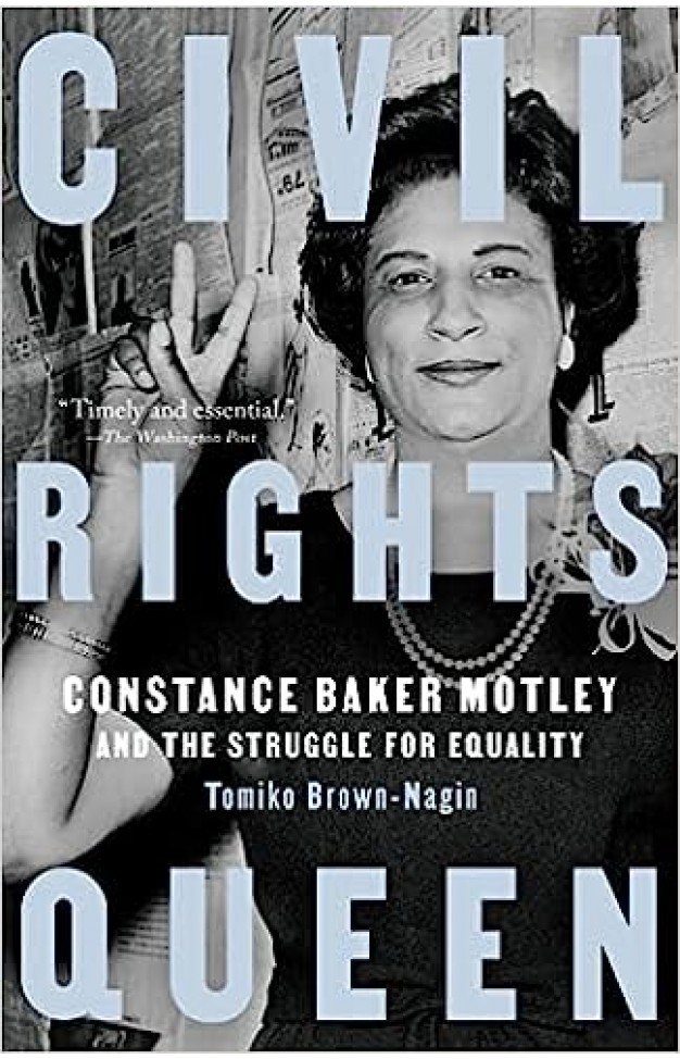 Civil Rights Queen - Constance Baker Motley and the Struggle for Equality