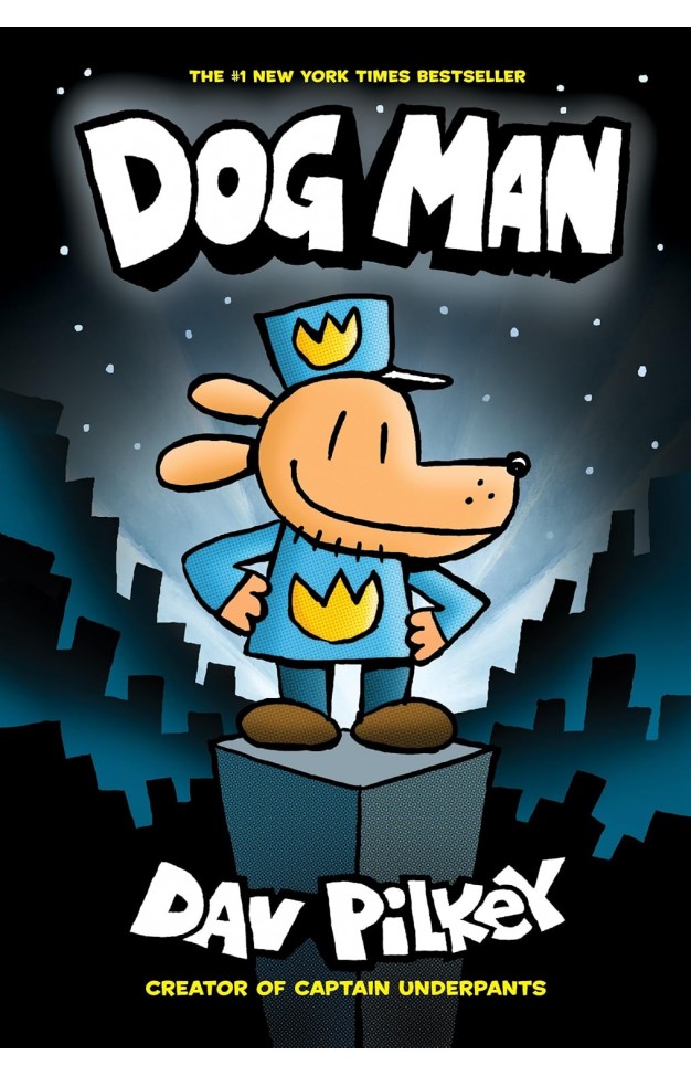 Dog Man (Dog Man Book #1) - (PB)