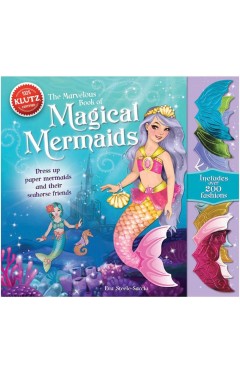 The Marvelous Book of Magical Mermaids Klutz  