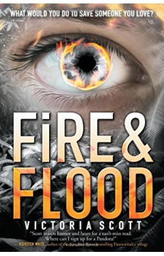 Fire &amp; Flood