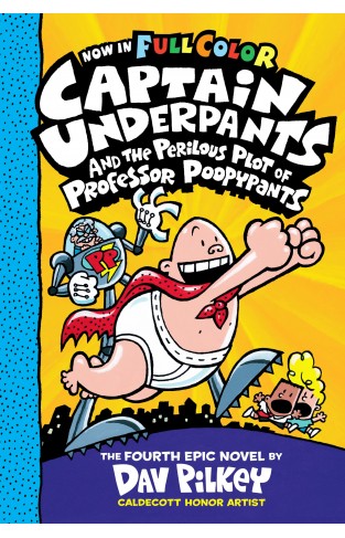 Captain Underpants and the Perilous Plot of Professor Poopypants