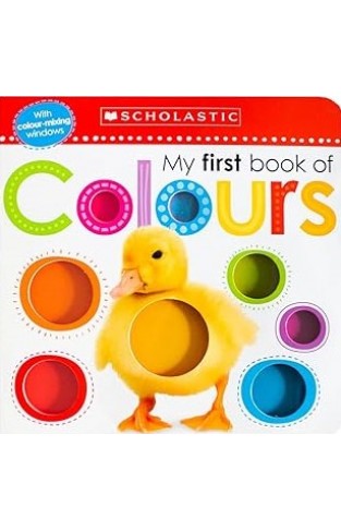 My First Book of Colours: 1 (Scholastic Early Learners)