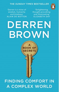 A Book of Secrets: Finding comfort in a complex world THE INSTANT SUNDAY TIMES BESTSELLER