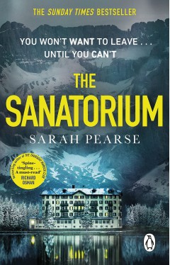 The Sanatorium: The spine-tingling #1 Sunday Times bestseller and Reese Witherspoon Book Club Pick