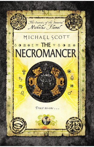 The Necromancer 4 The Secrets of the Immortal Nicholas Flamel