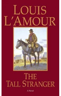 The Tall Stranger - A Novel