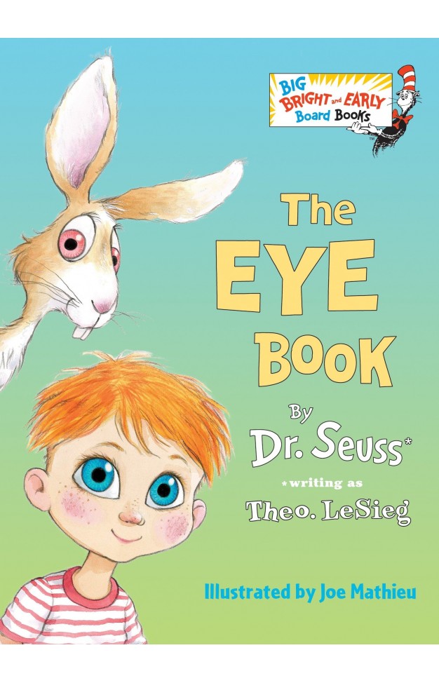 The Eye Book (Big Bright & Early Board Book)