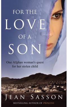 For the Love of a Son: One Afghan Woman's Quest for her Stolen Child