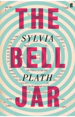 The Bell Jar: Sylvia Plath