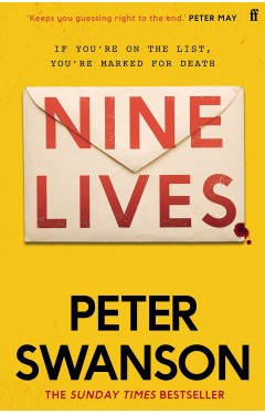 Nine Lives: The chilling new thriller from the Sunday Times bestselling author that 'keeps you guessing right to the end' Peter May