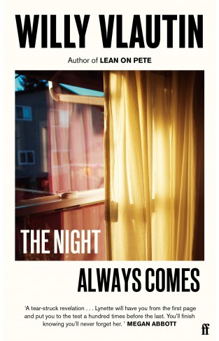 The Night Always Comes: a novel