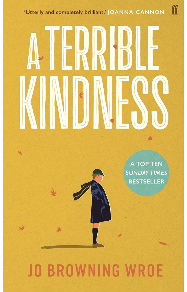 A Terrible Kindness: The Sunday Times Top 10 Bestseller
