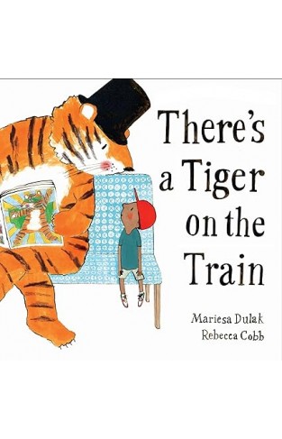 There's a Tiger on the Train