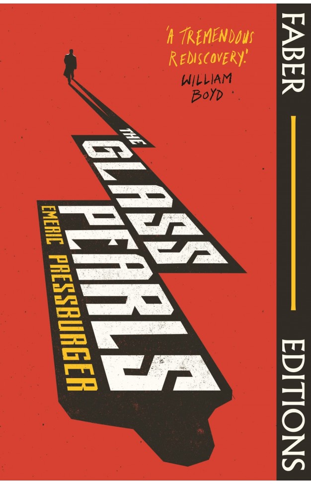 The Glass Pearls (Faber Editions): 'A wonderful noir thriller and tremendous rediscovery' - William Boyd
