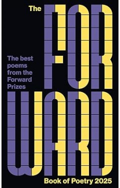 The Forward Book of Poetry 2025