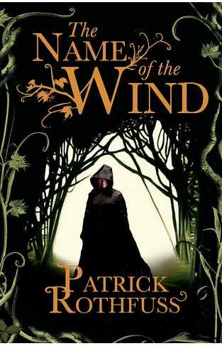 The Name Of The Wind: The Kingkiller Chronicle 
