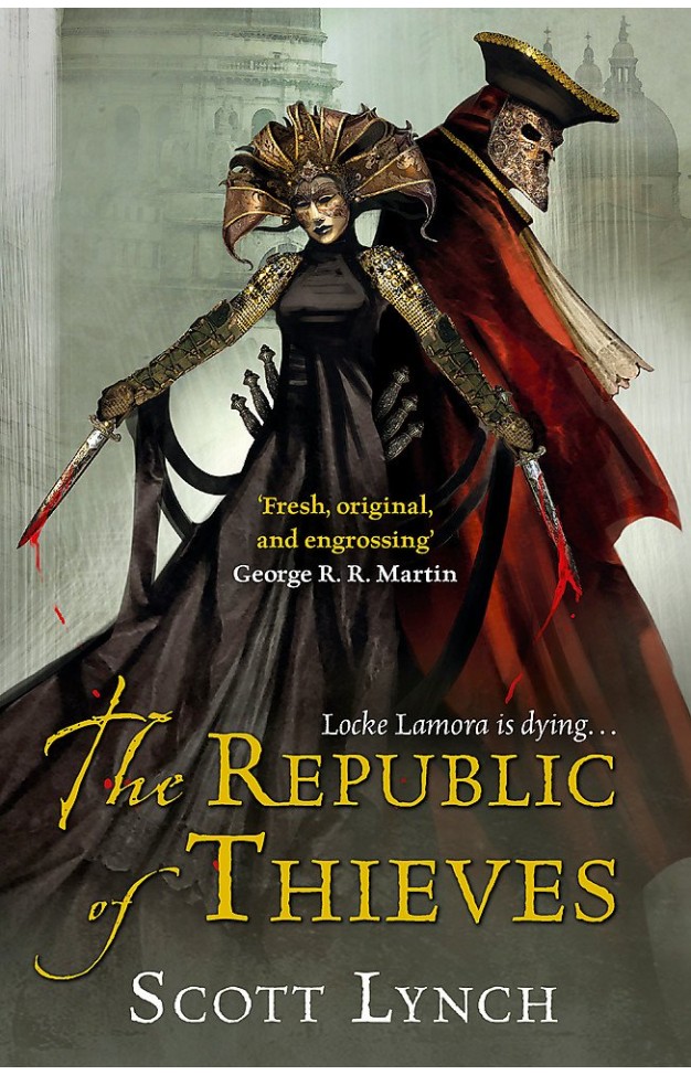 The Republic of Thieves The Gentleman Bastard Sequence Book 3