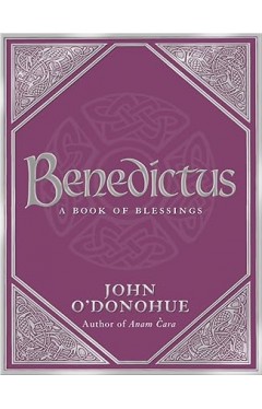Benedictus - A Book of Blessings