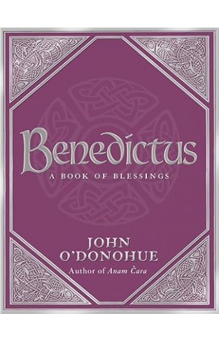 Benedictus - A Book of Blessings