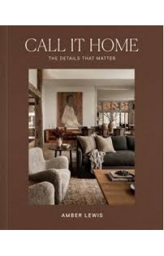 Call It Home - The Details That Matter