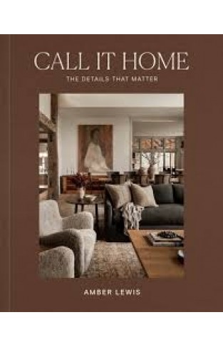 Call It Home - The Details That Matter