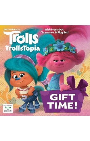 Gift Time! (DreamWorks TrollsTopia)