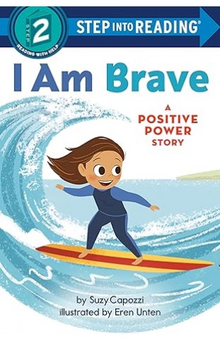 I Am Brave - A Positive Power Story