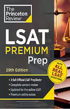 Princeton Review LSAT Premium Prep, 29th Edition - 3 Real LSAT PrepTests + Strategies &amp; Review