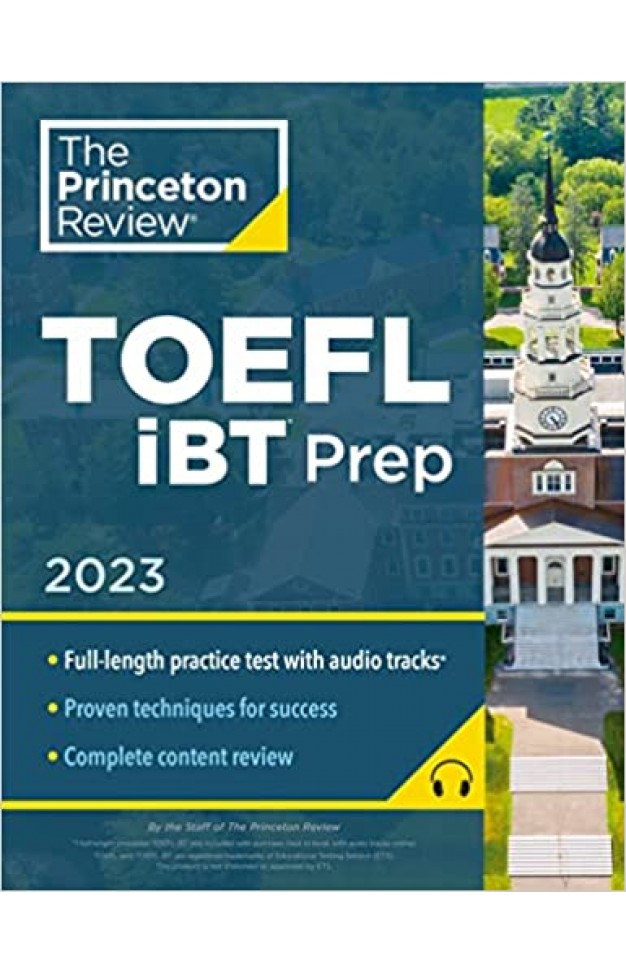 Princeton Review TOEFL iBT Prep with Audio/Listening Tracks, 2023 - Practice Test + Audio + Strategies & Review