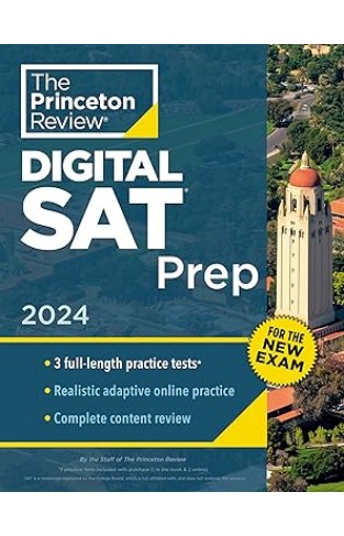 Princeton Review Digital SAT Prep, 2024 - 3 Practice Tests + Review + Online Tools