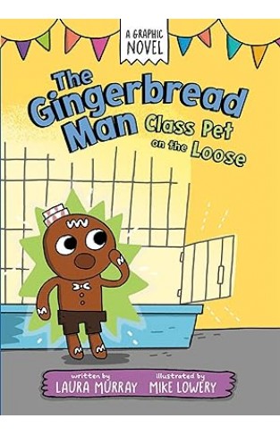 The Gingerbread Man: Class Pet on the Loose Book 2