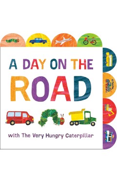 A Day on the Road with The Very Hungry Caterpillar