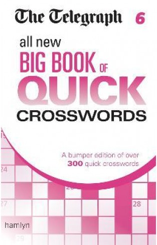 Telegraph: All New Big Book of Quick Crosswords 6