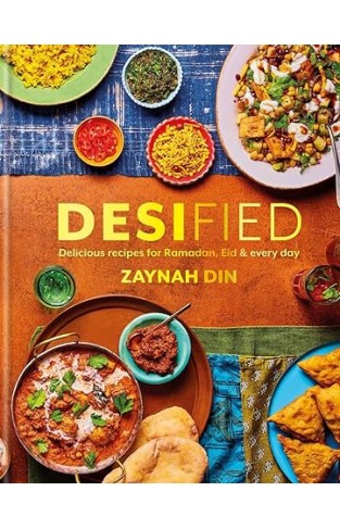 Desified - Delicious Recipes for Ramadan, Eid and Every Day