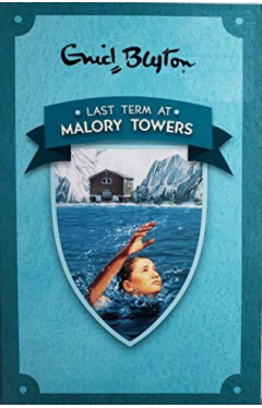Enid Blyton Last Term At Malory Towers 6 -(PB)