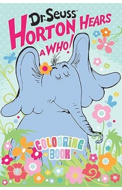 Horton Hears a Who. Colouring Book