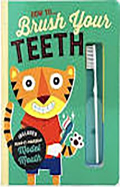 How To Brush Your Teeth